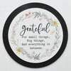 Grateful for Small Things Big Things And Everything in between Black Framed Wall Plaque